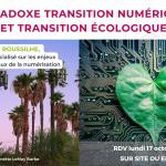 Conférence-débat sur le paradoxe de la transition numérique et la transition écologique animé par Gauthier Roussilhe